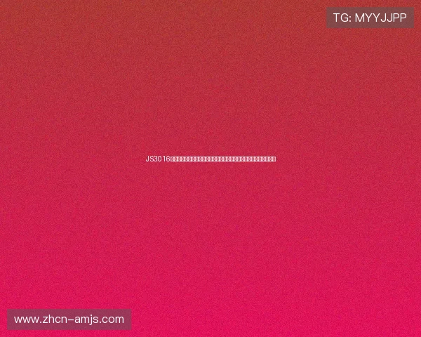 JS3016金沙官网注册流程与新手指南帮助新玩家快速上手体验金沙娱乐乐趣